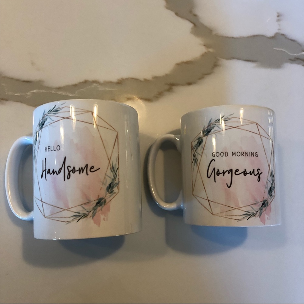 Hello Gorgeous and Handsome Mugs